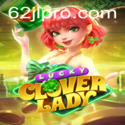 Unveiling LuckyCloverLady: The Game That Captivates Every Gamer